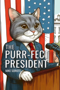 The Purr-fect President
