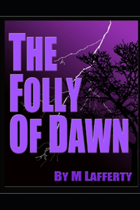 Folly of Dawn