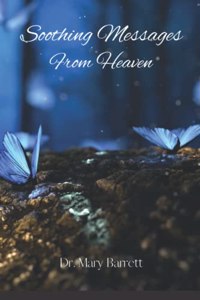 Soothing Messages from Heaven