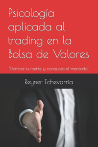 Psicología aplicada al trading en la Bolsa de Valores