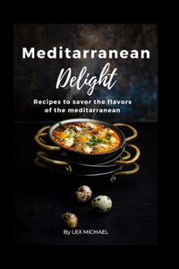 Meditarranean Delight