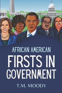 African American Firsts in Government