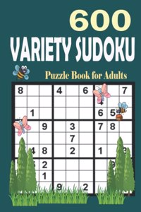 600 Variety Sudoku Puzzle Book for Adults