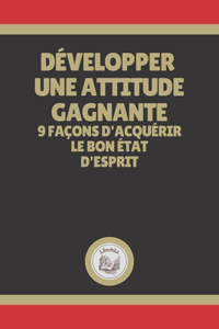 Développer Une Attitude Gagnante