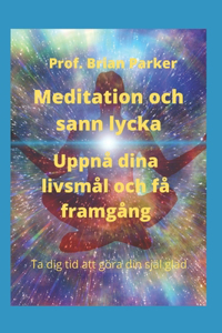Meditation och sann lycka