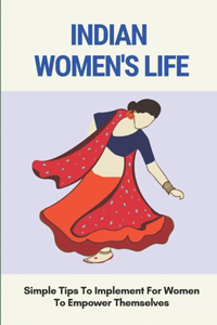 Indian Women's Life