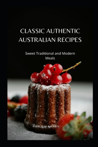 Classic Authentic Australian Recipes
