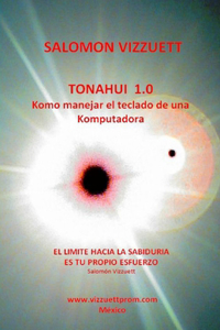 Tonahui 1.0