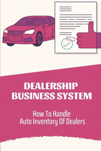 Dealership Business System