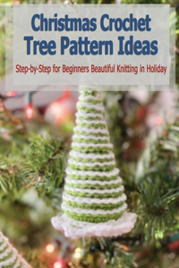 Christmas Crochet Tree Pattern Ideas: : Sewing Handmade Xmas Tree Decorative