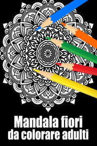 Mandala fiori da colorare adulti