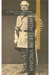 With Lee in Virginia