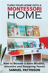 Turn Your Home into Montessori
