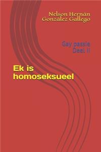 Ek is homoseksueel