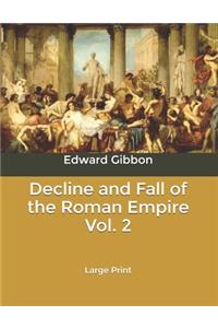 Decline and Fall of the Roman Empire Vol. 2