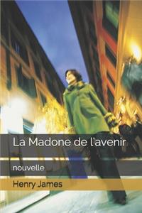 La Madone de l'avenir