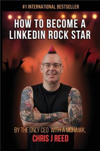 How to Become a LinkedIn Rock Star