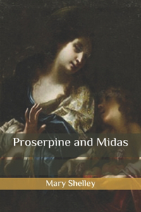 Proserpine and Midas
