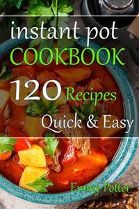 Instant Pot Pressure Cooker Cookbook