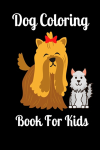 Dog Coloring Book For Kids