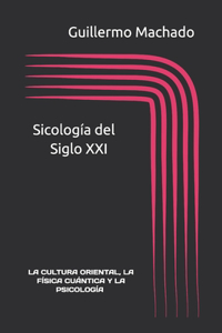 Sicologia del siglo XXI