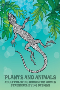 Adult Coloring Books for Women Plants and Animals - Stress Relieving Designs