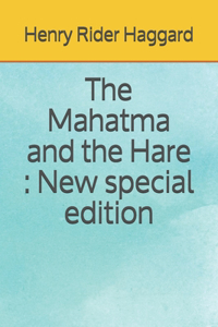 The Mahatma and the Hare