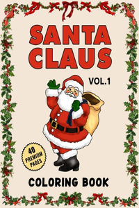 Santa Claus Coloring Book Vol1