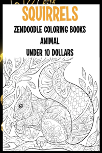 Zendoodle Coloring Books - Animal - Under 10 Dollars - Squirrels