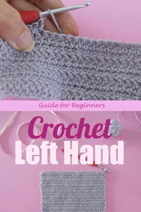 Crochet Left Hand