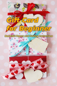 Gift Card for Beginner