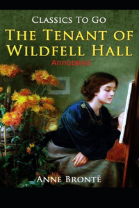 The Tenant of Wildfell Hall-Anne's Original Edition(Annotated)