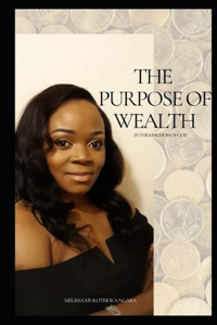 Purpose of Wealth