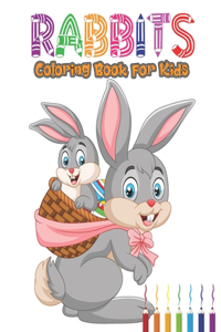 Rabbits Coloring Book for Kids