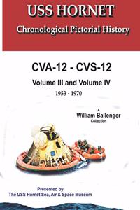 Chronological and Pictorial History of USS Hornet CVA-12 - CVS-12