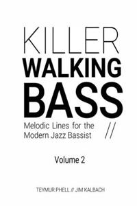 Killer Walking Bass (Volume 2)