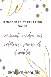 Rencontres et relations saines