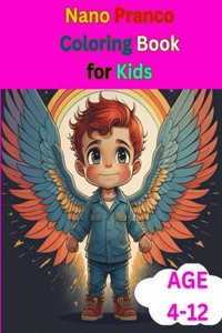 Nano Pranco Coloring Book For Kids Age 4-12