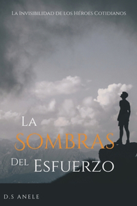 Sombras del Esfuerzo