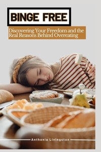 Binge Free