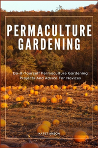 Permaculture Gardening