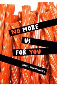 No More Us for You