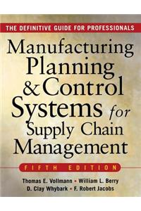 Manufacturing Planning and Control Systems for Supply Chain Management