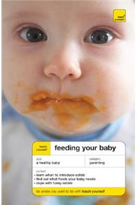 Teach Yourself Feeding Your Baby