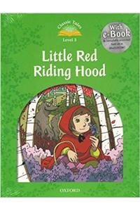 Classic Tales Second Edition: Level 3: Little Red Riding Hood e-Book & Audio Pack
