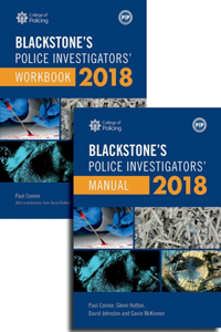 Blackstone's Police Investigators' Manual and Workbook 2018