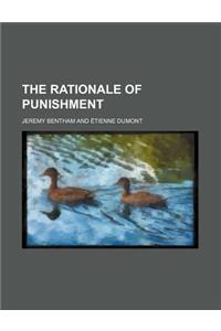 The Rationale of Punishment