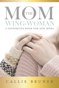 Mom Wing-Woman
