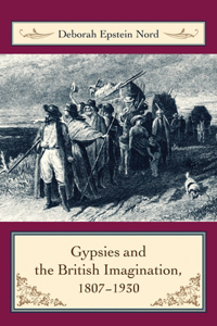 Gypsies & the British Imagination, 1807-1930