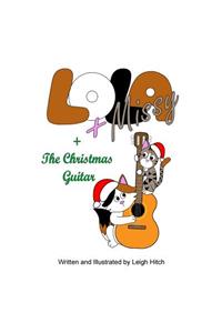 Lola and Missy and The Christmas Guitar